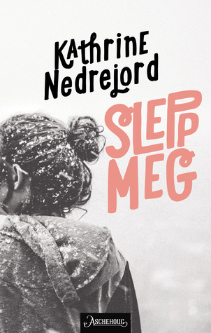 Slepp meg (Hardcover)