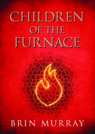 Children of the Furnace (#1)