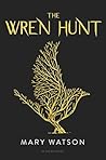 The Wren Hunt