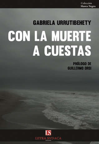 Con la muerte a cuestas
