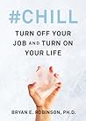 #Chill: Turn Off ...