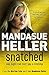 Snatched by Mandasue Heller