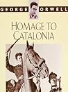 Homage to Catalonia by George Orwell Homage to Catalonia by George Orwell