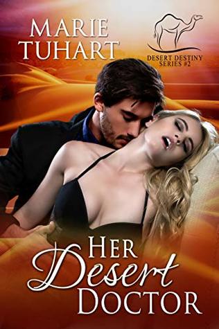 Her Desert Doctor (Desert Destiny #2)