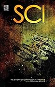 SCI: The Jewish Comics Anthology Volume 2