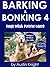 Bonking & Barking 4: Dogs w...