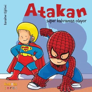 Atakan Süper Kahraman Oluyor (Hardcover)