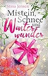 Misteln, Schnee und Winterwunder by Stina Jensen