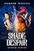 Shade of Despair (Selith Se...