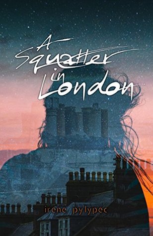 A Squatter in London (Kindle Edition)