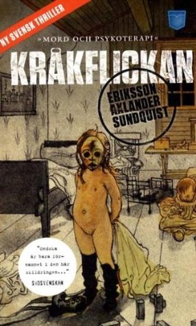 Kråkflickan (Victoria Bergmans svaghet, #1)
