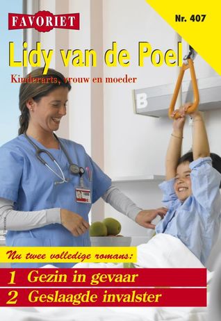 Gezin in gevaar / Geslaagde invalster