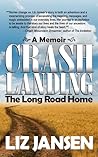 Crash Landing: The Long Road Home