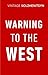Warning to the West (Vintage Classics)