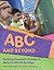 ABC and Beyond Building Emergent Literacy in Early Childhood Settings