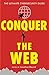 Conquer the Web: The Ultimate Cybersecurity Guide