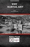 Why Study Martial Art?: Conceptual Learning Method Book 4: The State of Action (Pramek CLM)