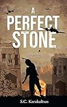 A Perfect Stone A Perfect Stone