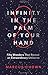 Infinity in the Palm of Your Hand: Fifty Wonders That Reveal an Extraordinary Universe