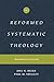 Reformed Systematic Theology, Volume 1, Vol. 1: Revelation and God