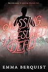 Missing, Presumed Dead by Emma Berquist