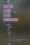 Broken Glass: A N...