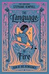 The Language of Fire by Stephanie Hemphill