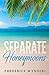 Separate Honeymoons (The Le...