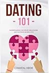 Dating 101: Understanding The Drives, Behaviours, And Emotions Behind Love Dating 101: Understanding The Drives, Behaviours, And Emotions Behind Love