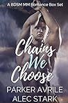 Chains We Choose Box Set