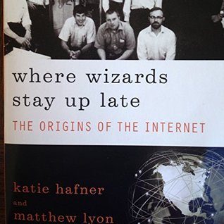 pdf download Where Wizards Stay Up Late: The Origins of the Internet