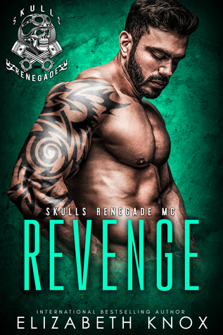 Revenge (Skulls Renegade MC, #3)