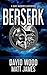 Berserk (The World of Dane Maddock #1)