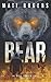 Bear: A Will Slater Thriller (Will Slater Series)