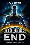 Beginning the End