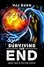 Surviving The End (The End #2)