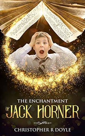 The Enchantment of Jack Horner (Kindle Edition)