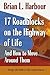 17 Roadblocks on the Highway of Life: And How to Move Around Them