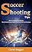 Soccer Shooting Tips: Socce...