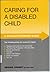 Caring for a Disabled Child