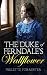 The Duke of Ferndale's Wall...