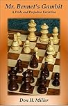 Mr. Bennet's Gambit: A Pride and Prejudice Variation Mr. Bennet's Gambit: A Pride and Prejudice Variation