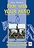 Ride with YOUR MIND: Perfek...