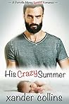 Book cover for His Crazy Summer (Portville Summer, #2)