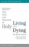 John Wesley's Extract of The Rule and Exercises of Holy Living and Dying
