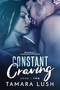 Constant Craving: Book Two