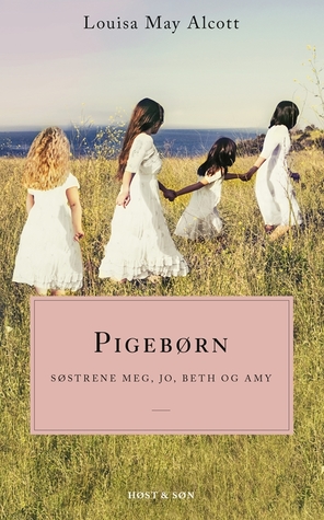 Pigebørn (Søstrene Meg, Jo, Beth og Amy, #1)