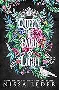 Queen of Dark and Light