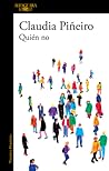Quién no by Claudia Piñeiro
