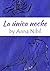 La única noche by Anna Nihil